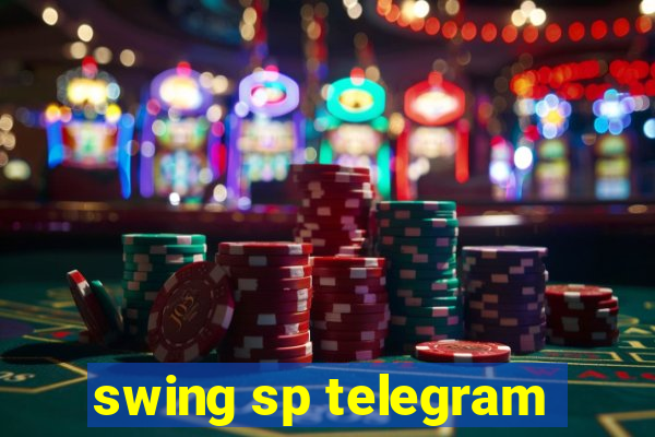swing sp telegram